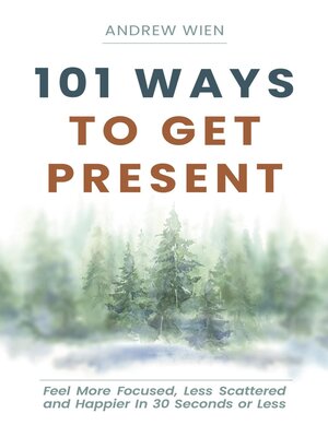 cover image of 101 Ways to Get Present